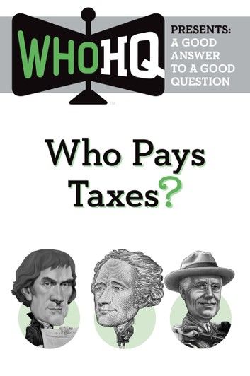 Who Pays Taxes?