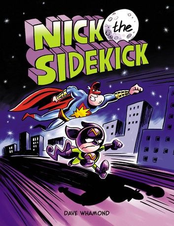 Nick the Sidekick