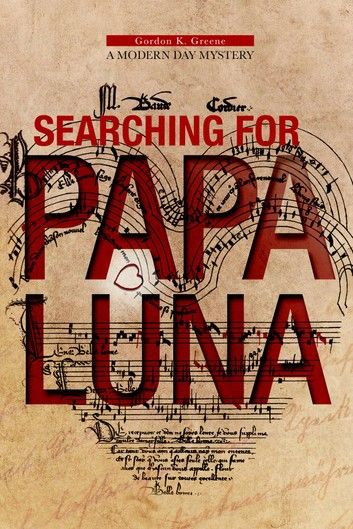 Searching for Papa Luna