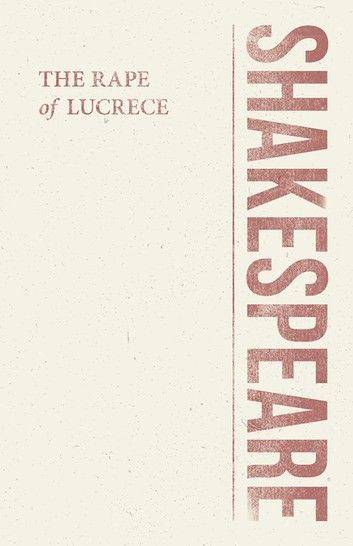 The Rape of Lucrece