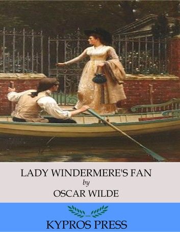 Lady Windermere’s Fan