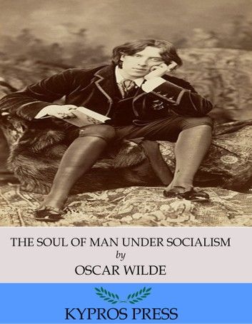 The Soul of Man under Socialism