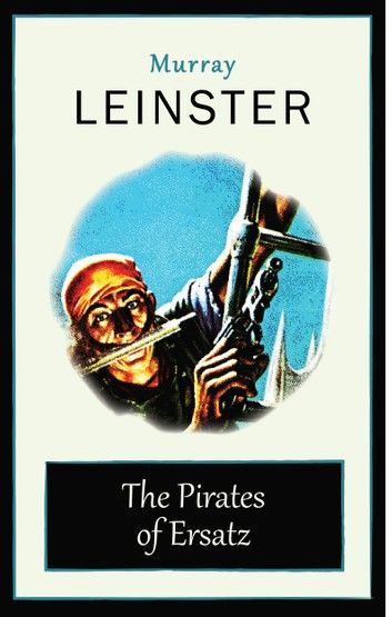 The Pirates of Ersatz