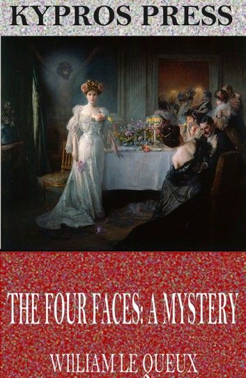 The Four Faces: A Mystery