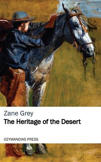 The Heritage of the Desert