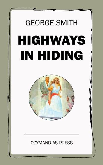 Highways in Hiding