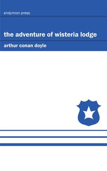 The Adventure of Wisteria Lodge