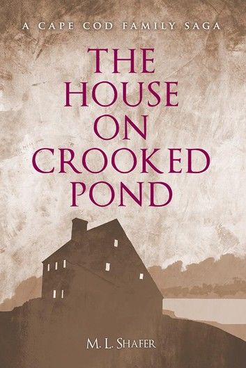 The House on Crooked Pond