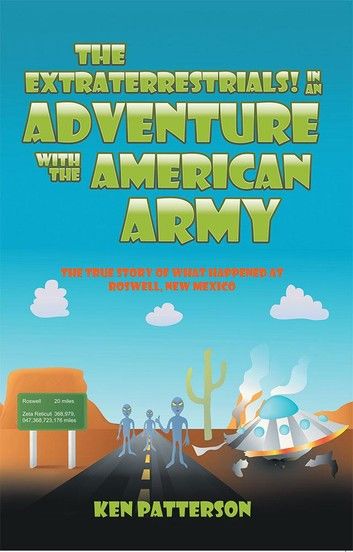 The Extraterrestrials! in an Adventure with the American Army