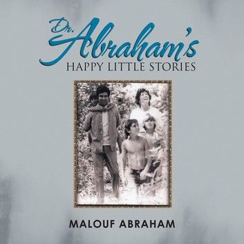 Dr. Abraham’S Happy Little Stories