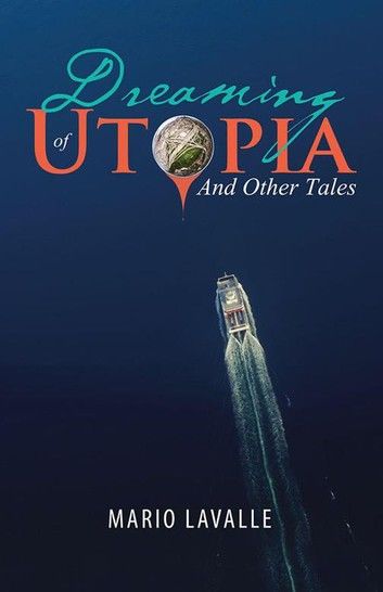 Dreaming of Utopia