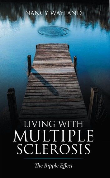 Living with Multiple Sclerosis