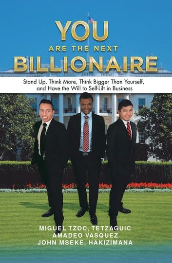 You Are the Next Billionaire
