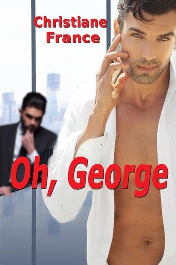 Oh, George