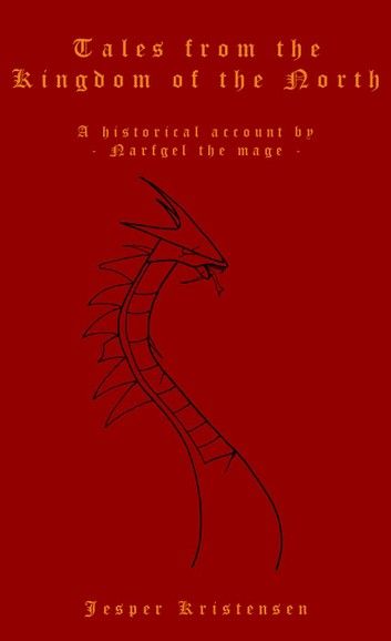 Tales from the Kingdom of the North