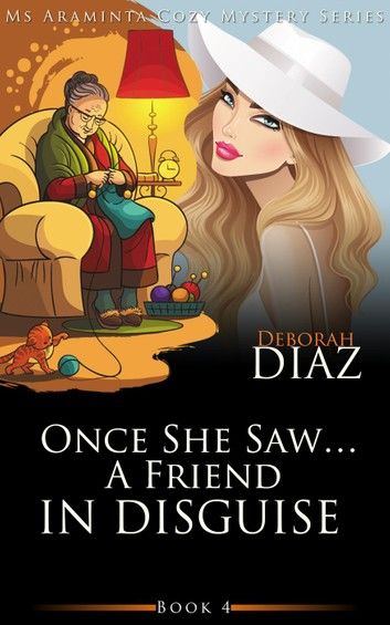 Once She Saw… A Friend In Disguise