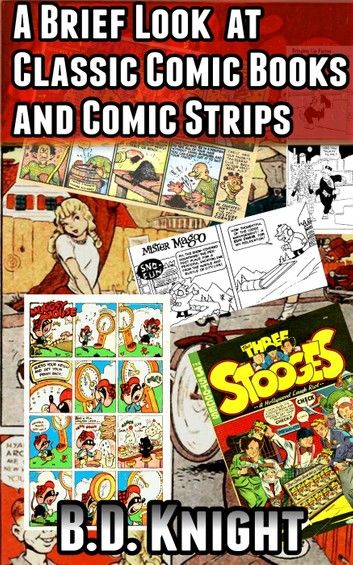 A Brief Look at Classic Comic Books and Comic Strips - 1