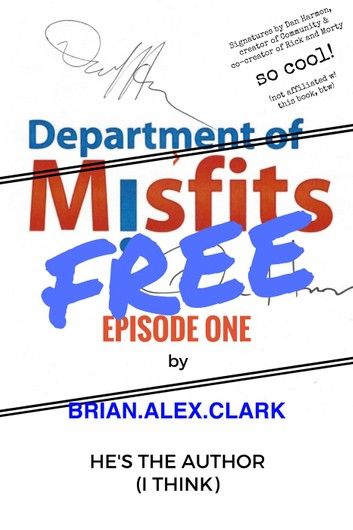 Department of Misfits - FREE Episode One
