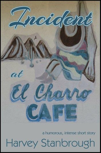 Incident at El Charro Café