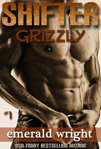 SHIFTER: Grizzly - Part 1