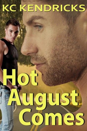 Hot August Comes