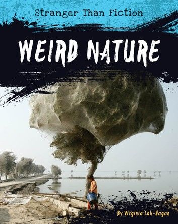 Weird Nature