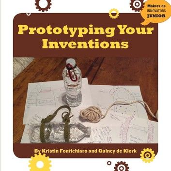 Prototyping Your Inventions