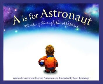 A is for Astronaut