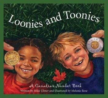 Loonies and Toonies