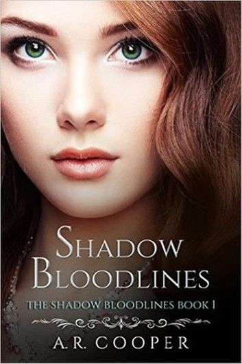 Shadow Bloodlines - Book 1