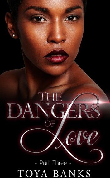 The Dangers Of Love 3