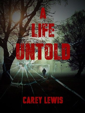 A Life Untold