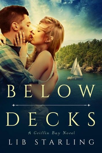Below Decks: A Griffin Bay Novel