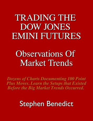Trading The Dow Jones Emini Futures