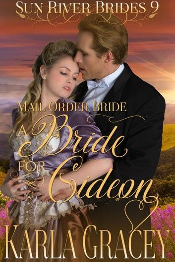 Mail Order Bride - A Bride for Gideon