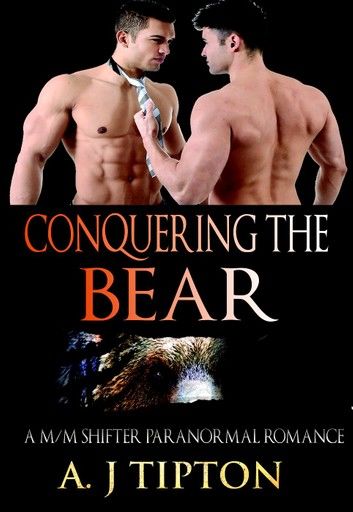 Conquering the Bear: A M/M Shifter Paranormal Romance