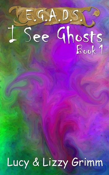 I See Ghosts