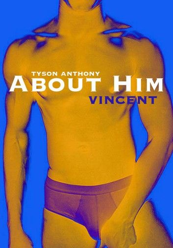 About Him - Vincent