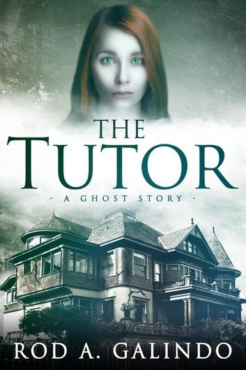 The Tutor: A Ghost Story