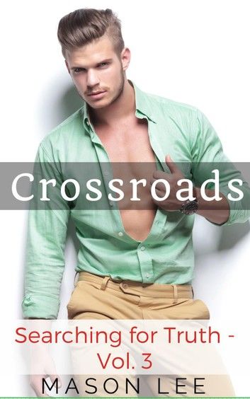 Crossroads (Searching for Truth - Vol. 3)