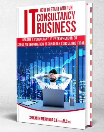 How to Start and Run an IT Consultancy Business
