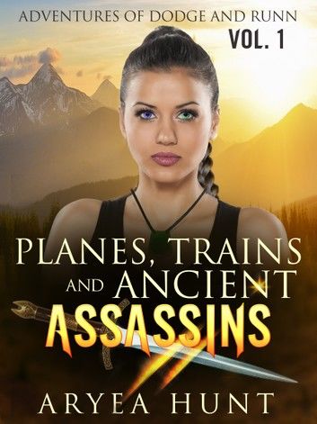 Trains, Planes and Ancient Assassins