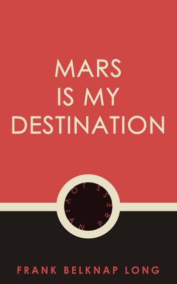 Mars is My Destination