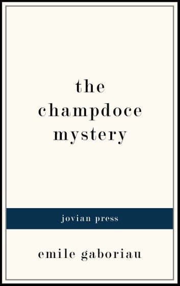 The Champdoce Mystery