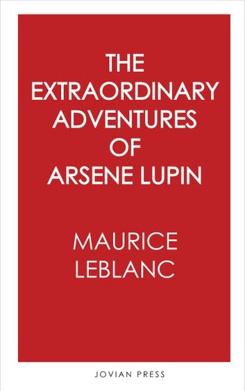 The Extraordinary Adventures of Arsene Lupin