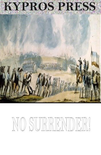 No Surrender! A Tale of the Rising in La Vendee