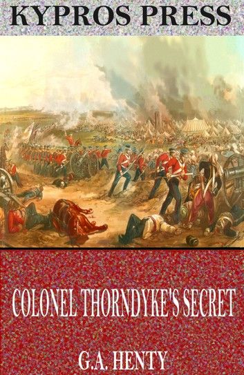 Colonel Thorndyke’s Secret