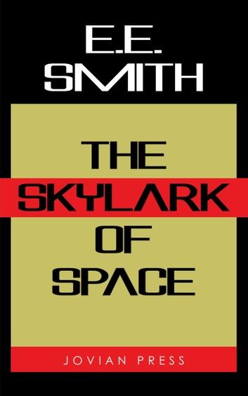 The Skylark of Space