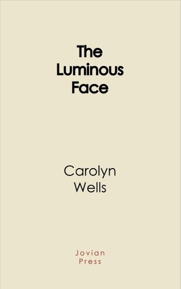 The Luminous Face