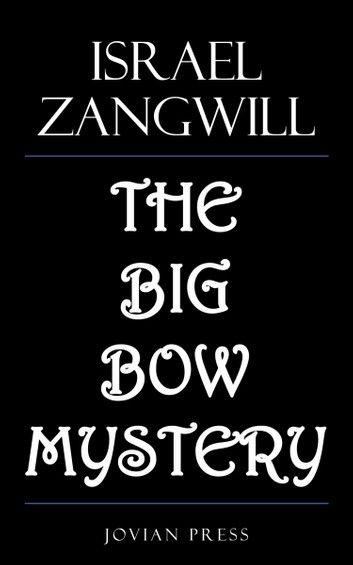 The Big Bow Mystery